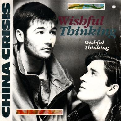 China Crisis / Wishful Thinking [7"]