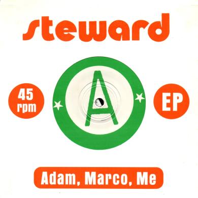 Steward / Adam, Marco, Me [7"]