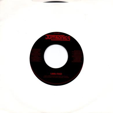 Jumbonics / Last Nite [7"]