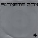 Planete Zen / Deux [7"]