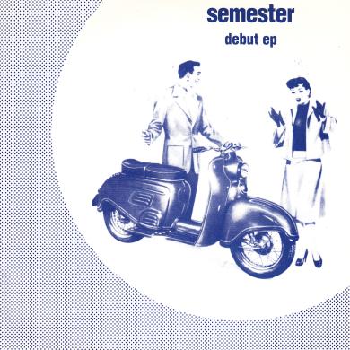 SEMESTER / DEBUT EP [7"]