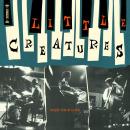 LITTLE CREATURES / NEED YOUR LOVE [7"]