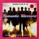VA / BUSINESS CLASS OF '98 : ROMANTIC WARRIORS [LP]