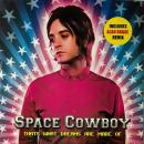 SPACE COWBOY / THAT'S WHAT DREAMS ARE MADE OF [12"]