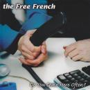 FREE FRENCH / DO YOU COME HERE OFTEN? [7"]