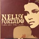 NELLY FURTADO / TURN OFF THE LIGHT [12"]
