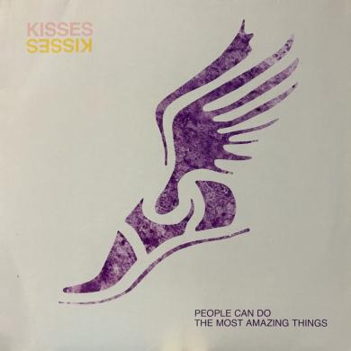 KISSES / PEOPLE CAN DO THE MOST AMAZING THINGS [12"]