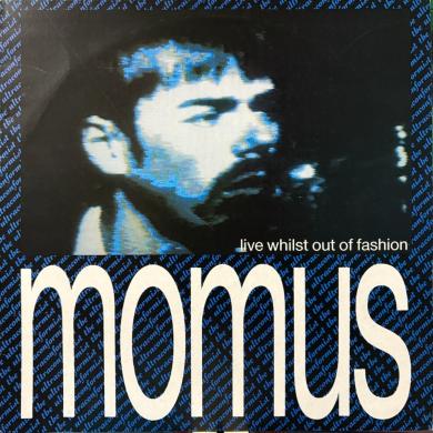 MOMUS / THE ULTRACONFOMIST (LIVE WHILST OUT OF FASHION) [LP]