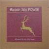BRITISH SEA POWER / IT END ON AN OILY STAGE [7"]