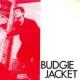 BUDGIE JACKET / I DON'T CARE ABOUT TIME I DON'T WANT TO SURMISE [7"]