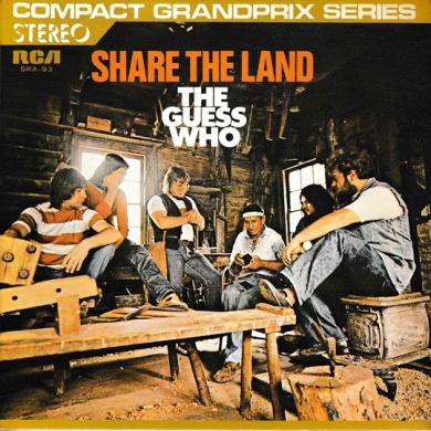 GUESS WHO / SHARE THE LAND [7"]