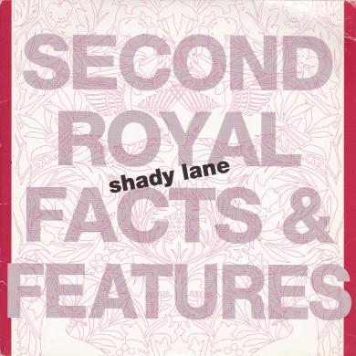SECOND ROYAL FACTS & FEATURES / SHADY LANE [7"]