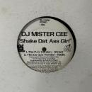 DJ MISTER CEE / SHAKE DAT ASS GIRL [12"]