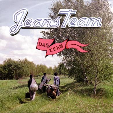 JEANS TEAM / DAS ZELT [7"]