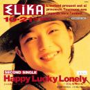 ELIKA / HAPPY LUCKY LONELY ～どんな時にも～ [7"]