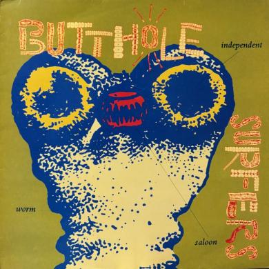 BUTTHOLE SURFERS / INDEPENDENT WORM SALOON [LP]