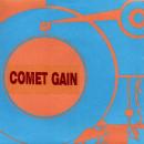 COMET GAIN / IF I HAD A SOUL [7"]