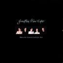 JONATHAN FIRE EATER / WHEN THE CURTAIN CALLS FOR YOU [7"]
