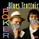 BLUES TROTTOIR / POKER [7"]