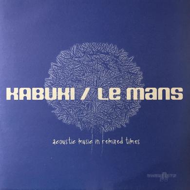 LE MANS / MI NOVELA AUTOBIOGRAFICA KABUKI REMIX [12"]