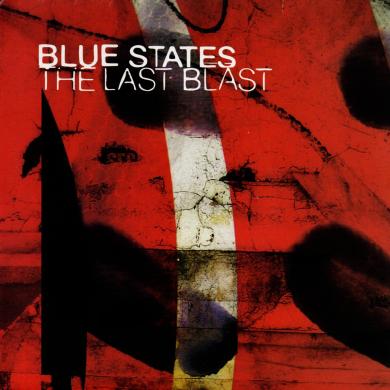 BLUE STATES / THE LAST BLAST [7"]