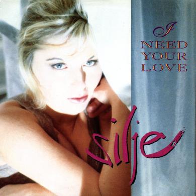 SILJE / I NEED YOUR LOVE [7"]