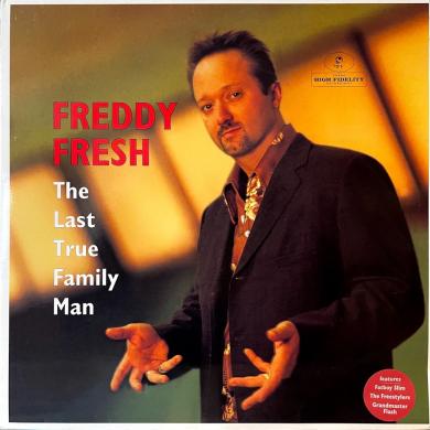 FREDDY FRESH / THE LAST TRUE FAMILY MAN [2LP]
