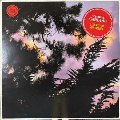 WECHSEL GARLAND / LIBERATION VON HISTORY [LP]