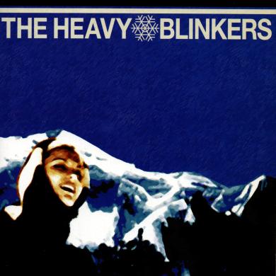 THE HEAVY BLINKERS / HELICOPTER BLUES [7"]