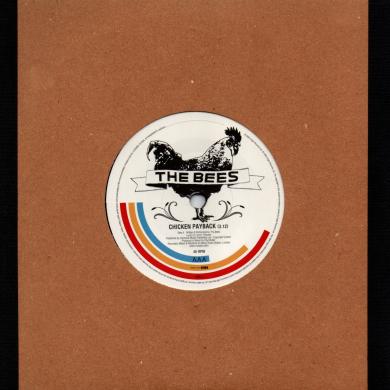 THE BEES / CHICKEN PAYBACK [7"]