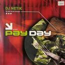 DJ NETIK / PAY DAY [LP]