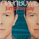 DAVID BOWIE / JUMP THEY SAY [12"]