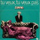 MARCEL ZANINI / TU VEUX, TU VEUX PAS [7"]