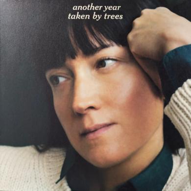 TAKEN BY TREES / ANOTHER YEAR [12"]
