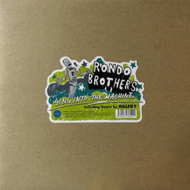 RONDO BROTHERS / SING INTO THE MACHINE [10"]