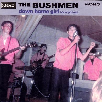 BUSHMEN / DOWN HOME GIRL [7"]