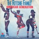 THE RITCHIE FAMILY / AMERICAN GENERATION [7"]