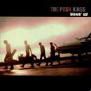 PUSH KINGS / BLOWIN' UP! [7"]