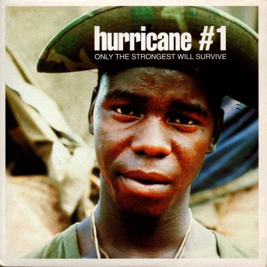 HURRICANE #1 / ONLY THE STRONGEST WILL SURVIVE [7"]