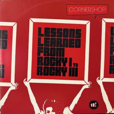 CORNERSHOP / LESSONS LEARNED FROM ROCKY Ⅰ TO ROCKY Ⅲ [12"]