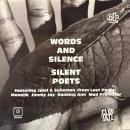 SILENT POETS / WORDS AND SILENCE [LP]