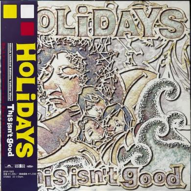 HOLIDAYS / THIS ISN'T GOOD [12"]