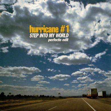 HURRICANE #1 / STEP INTO MY WORLD PERFECTO EDIT [7"]