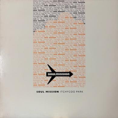 Soul Mission / Itchycoo Park [12"]