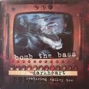 Bomb The Bass Featuring Spikey Tee / Darkheart [12"]