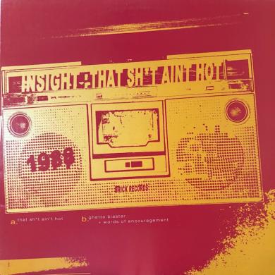 Insight / That Sh*t Ain't Hot [12"]