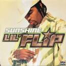 Lil' Flip / Sunshine [12"]