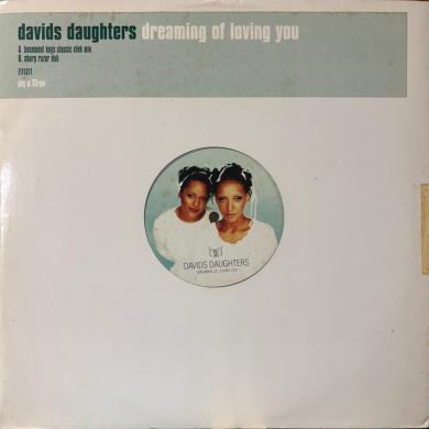 David's Daughters / Dreaming Of Loving You [12"]
