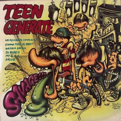 Teengenerate / Savage!!! [10"]