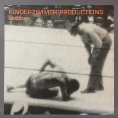 KINDERZIMMER PRODUCTIONS / DOOBIE [12"]